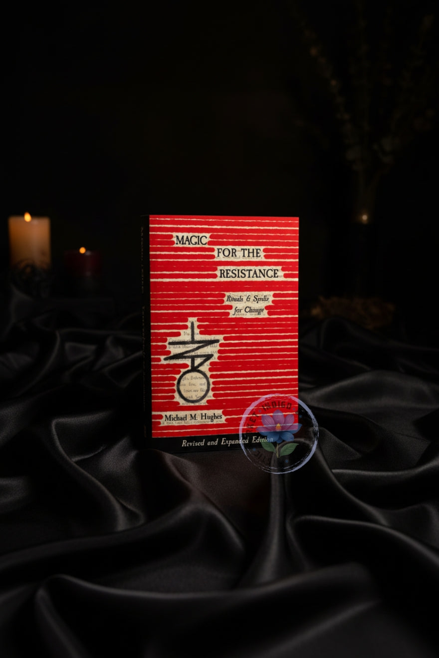 Magic For the Resistance Rituals and spells for Change